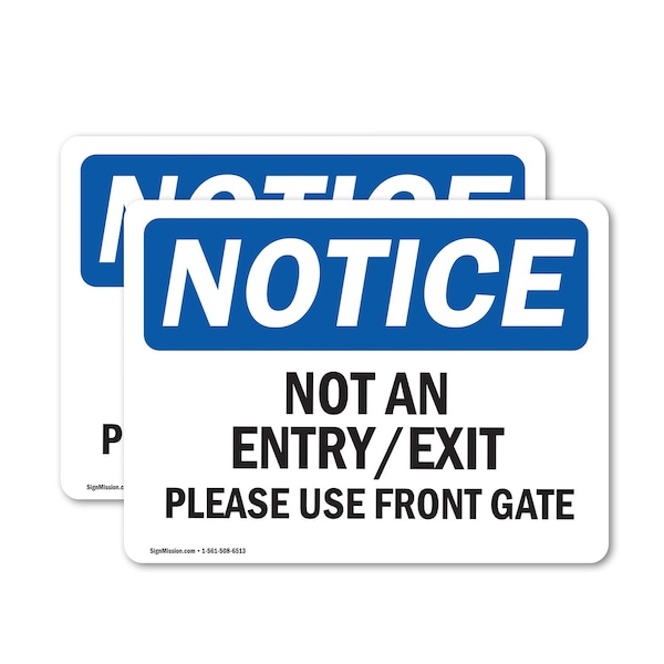 Signmission Not An Entry Exit Please Use Front Gate, 7 in W x Rectangle, Vinyl Decal OS-2PACK-NS-D-57-L-15154 - main